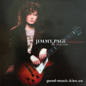 Jimmy Page & Friends, 2006 - Wailing Sounds